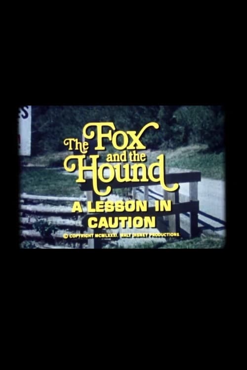 Постер The Fox and the Hound: A Lesson in Caution